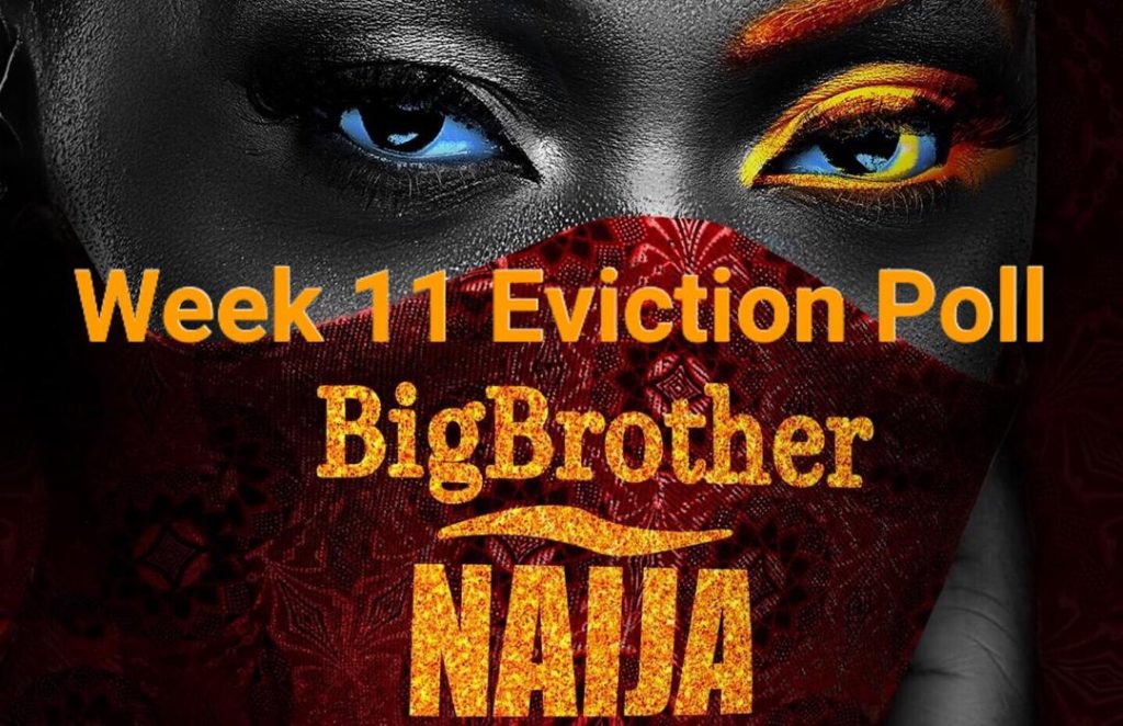 BBNaija Week 11 Poll 2020 | Week 11 Eviction Poll in BBNaija 2020