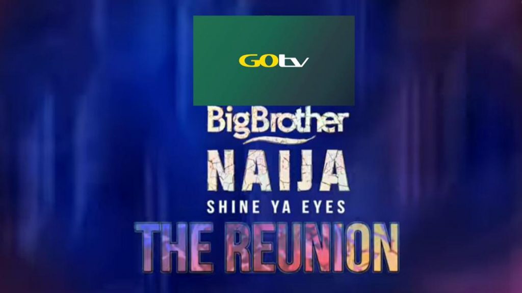 How to Watch BBNaija Reunion on GOtv 2022